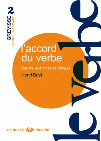 L'accord du verbe : règles, exercices et corrigés