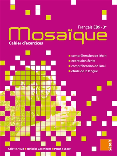 Mosaïque français EB9, 3e : cahier d'exercices