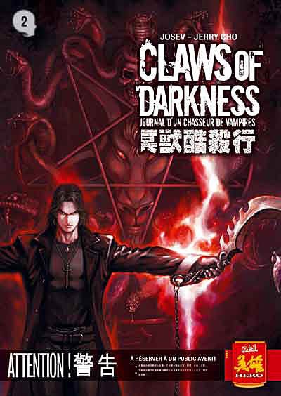 Claws of darkness : journal d'un chasseur de vampires. Vol. 2