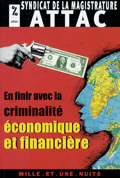 En finir avec la criminalité économique et financière