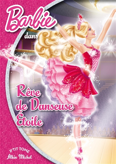 Rêve de danseuse étoile