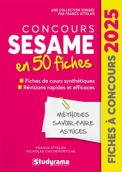 Concours Sésame en 50 fiches : méthodes, savoir-faire, astuces : 2025