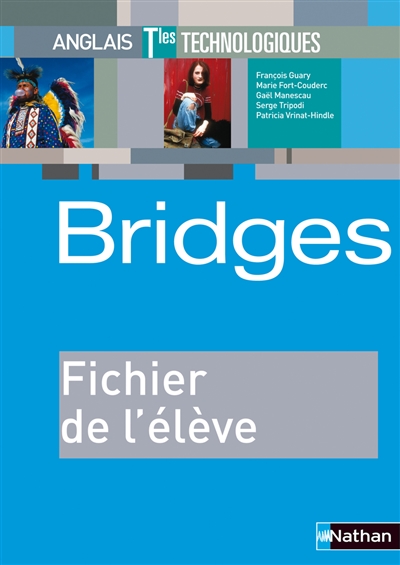Bridges, anglais terminales ST : fichier de l'élève