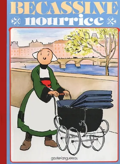 Bécassine. Vol. 17. Bécassine nourrice