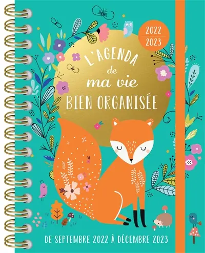 L'agenda de ma vie bien organisée 2022-2023 : de septembre 2022 à décembre 2023