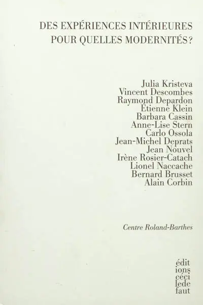 Des expériences intérieures : pour quelles modernités ?