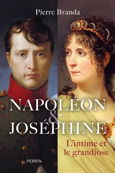 Napoléon et Joséphine : l'intime et le grandiose