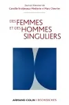 Des femmes et des hommes singuliers : perspectives croisées sur le devenir sexué des individus en démocratie