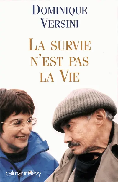 La survie n'est pas la vie
