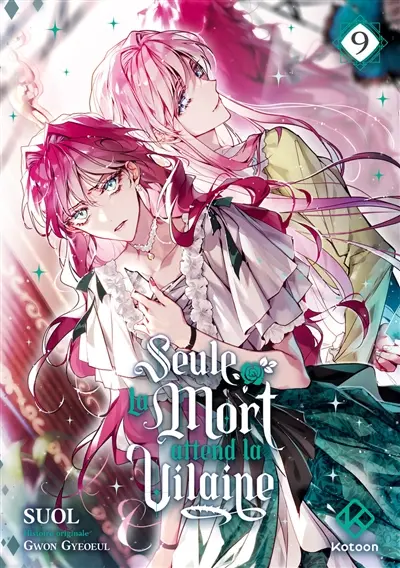 Seule la mort attend la vilaine. Vol. 9