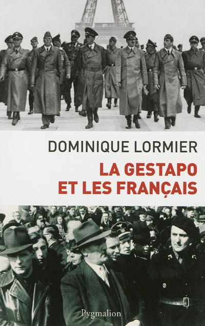 La Gestapo et les Français