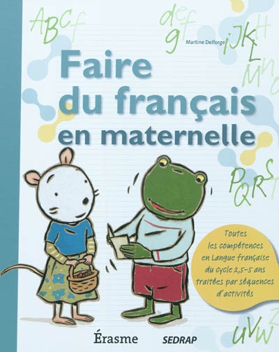 Faire du francais en maternelle