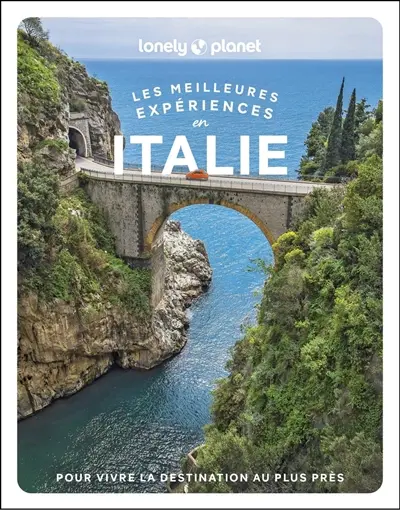 Les meilleures expériences en Italie