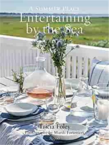 Entertaining by the Sea : A...