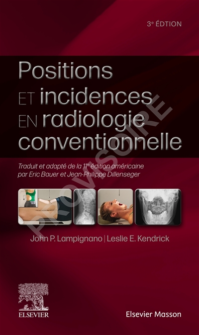 Guide pratique Bontrager : positions et incidences en radiologie conventionnelle