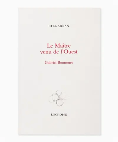 Le maître venu de l'Ouest : Gabriel Bounoure