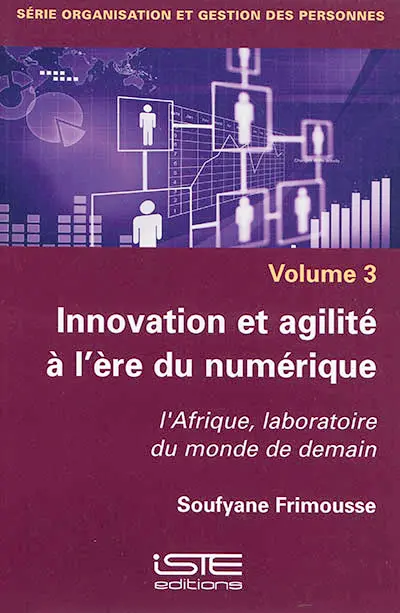 Innovation et agilité à l’ère du numérique : l'Afrique, laboratoire du monde de demain