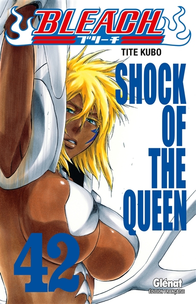 bleach. vol. 42. shock of the queen