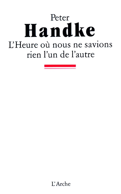 L'heure où nous ne savions rien l'un de l'autre