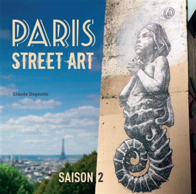 Paris street art. Saison 2