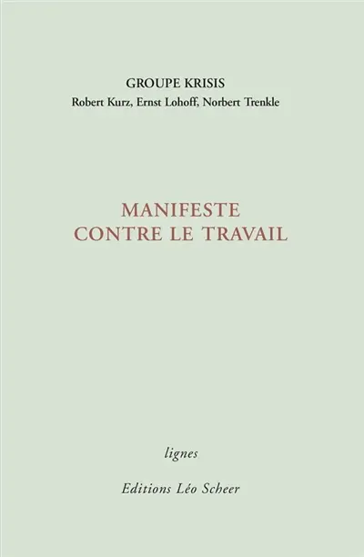 Manifeste contre le travail