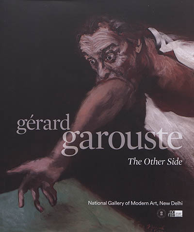 Gérard Garouste : the other side. Gérard Garouste : l'autre rive : exposition, New Delhi, National gallery of modern art, du 28 janvier au 28 mars 2020