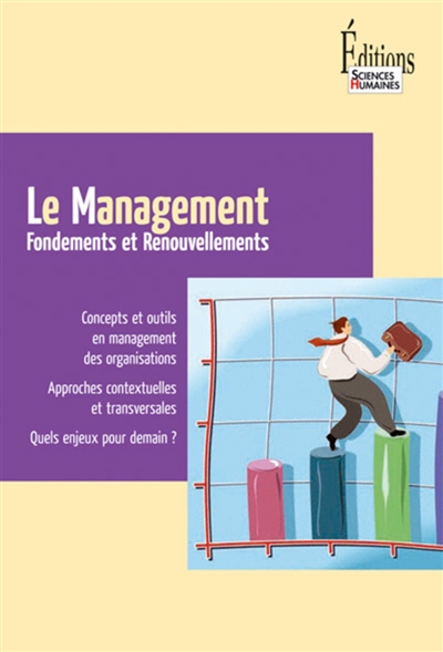 Le management : fondements et renouvellements