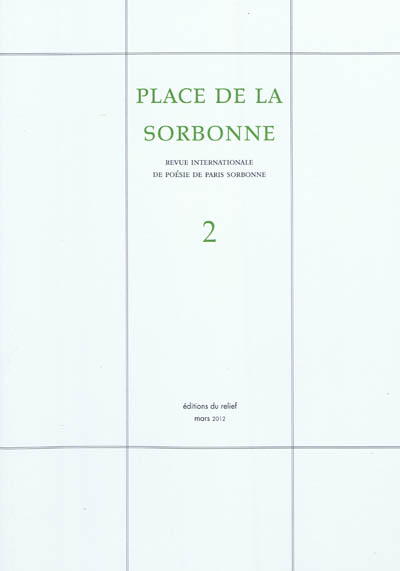 Place de la Sorbonne : revue internationale de poésie de Paris-Sorbonne, n° 2
