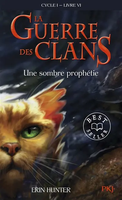 La guerre des clans : cycle 1. Vol. 6. Une sombre prophétie