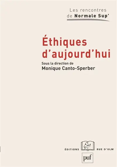 Ethiques d'aujourd'hui : séminaire 1