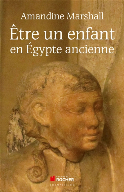 Etre un enfant en Egypte ancienne