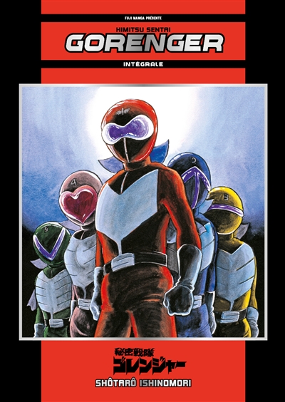 Himitsu sentai Gorenger : intégrale