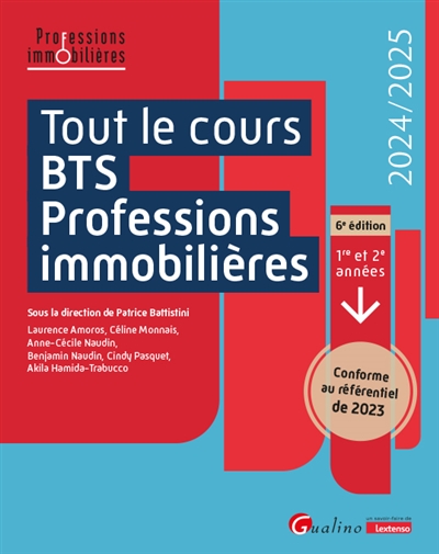 Tout le cours BTS professions immobilières : 1re et 2e années : 2024-2025