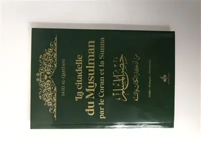 La citadelle du musulman selon le Coran et la Sunna : arabe-français-phonétique : couverture verte