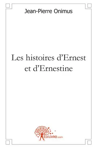 Les histoires d’ernest et d’ernestine