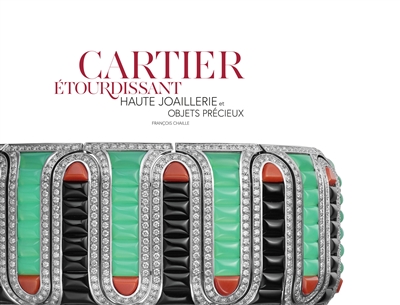 Cartier étourdissant : haute joaillerie et objets précieux