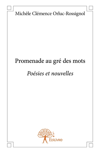 Promenade au gré des mots :...