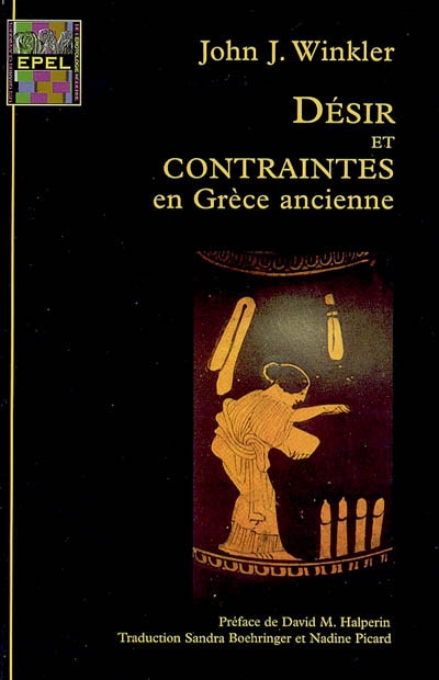 Désir et contraintes en Grèce ancienne