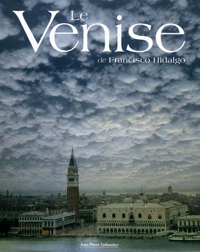 Le Venise de Francisco Hidalgo