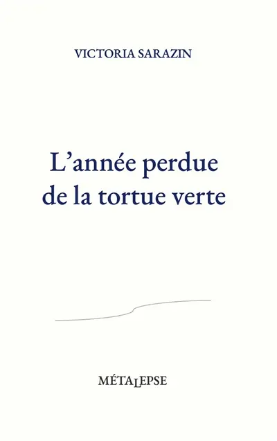 L'année perdue de la tortue verte