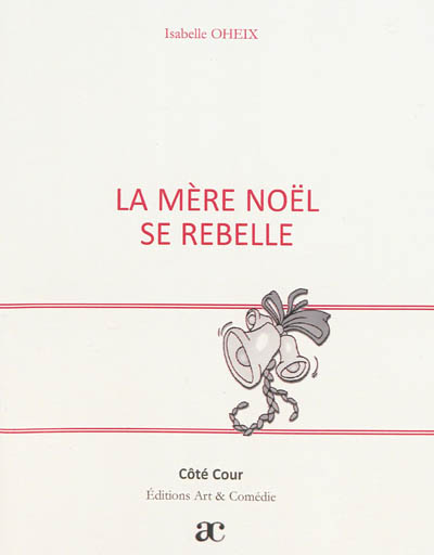 La Mère Noël se rebelle