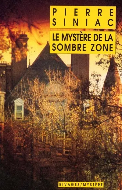 Le mystère de la Sombre Zone