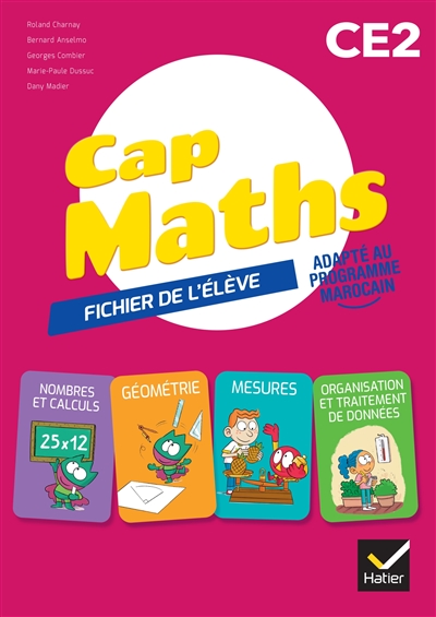 Cap maths CE2 : fichier de l'élève : adapté au programme marocain