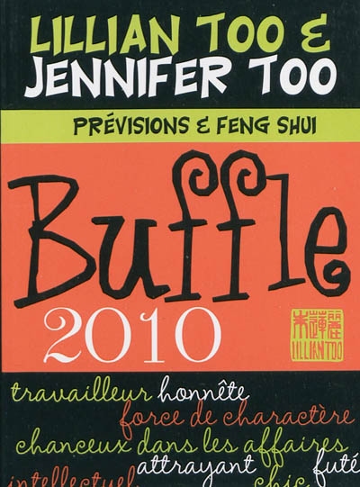 Buffle 2010 : prévisions et feng shui