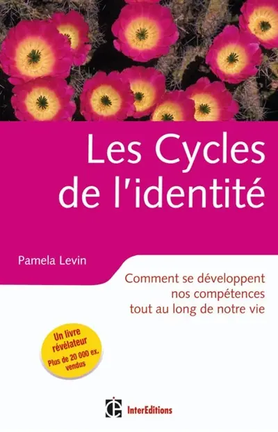Les cycles de l'identité : comment se développent nos compétences tout au long de notre vie
