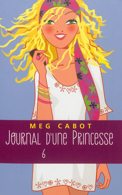 Journal d'une princesse. Vol. 6