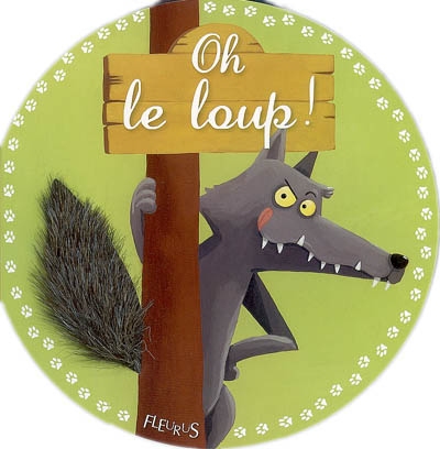 Oh ! le loup !