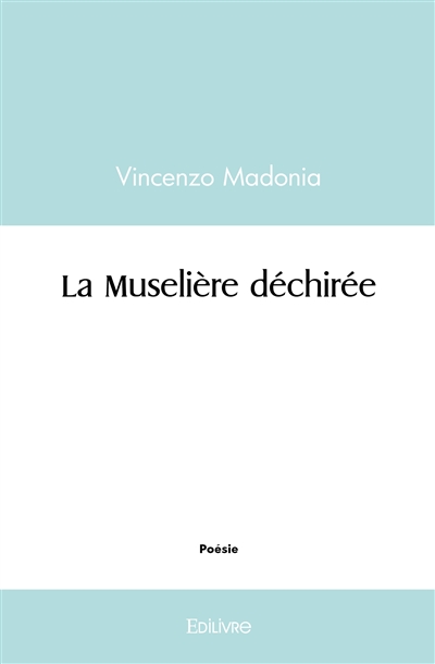 La muselière déchirée