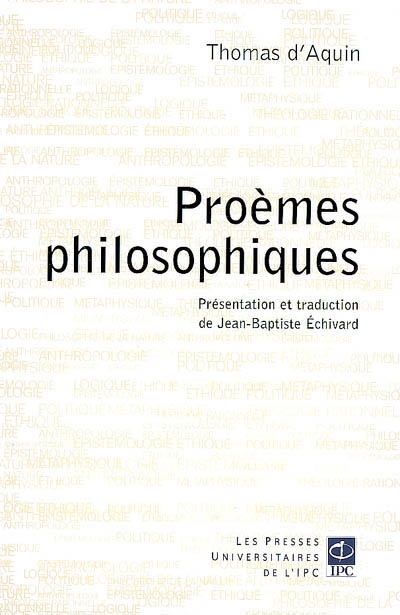Proèmes philosophiques : de saint Thomas d'Aquin à ses commentaires des oeuvres principales d'Aristote