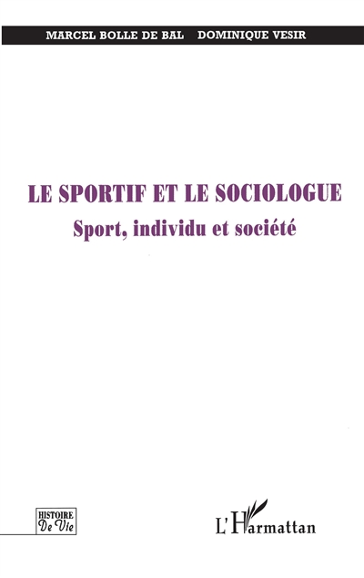 Le sportif et le sociologue : sport, individu et société